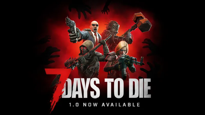 7 Days to Die 1.0 launch announcement cover art