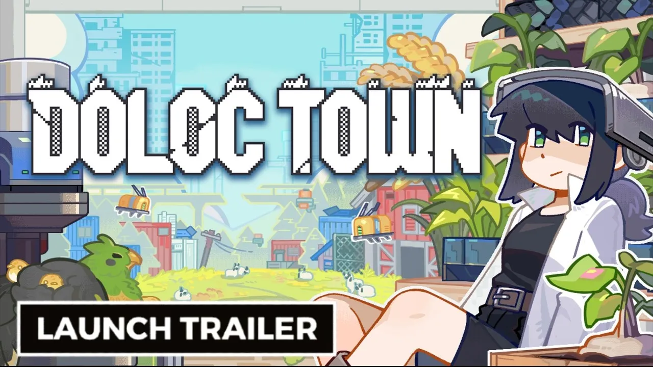 Doloc Town 1.0 launch trailer frame — the game's official trailer art.